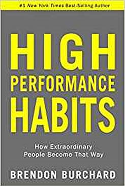 Brendon Burchard's High Performance Habits