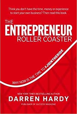 Darren Hardy's The Entrepreneur Roller Coaster