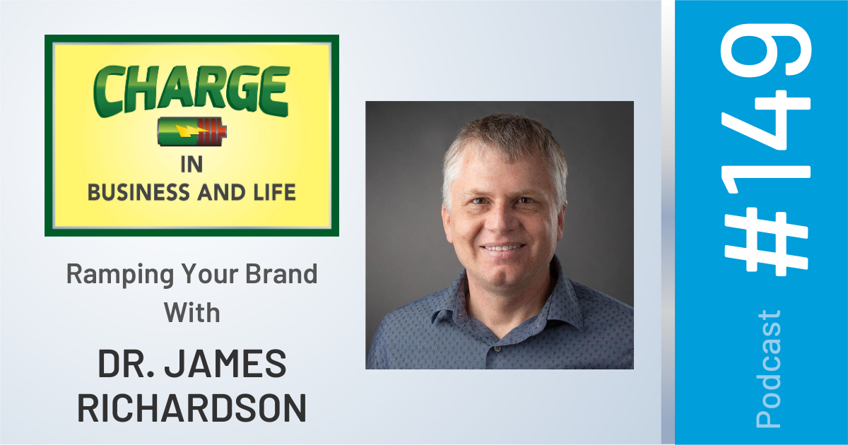 Business Coach and Motivational Speaker's Charge Podcast with Gary Wilbers and Dr. James Richardson on ramping your brand