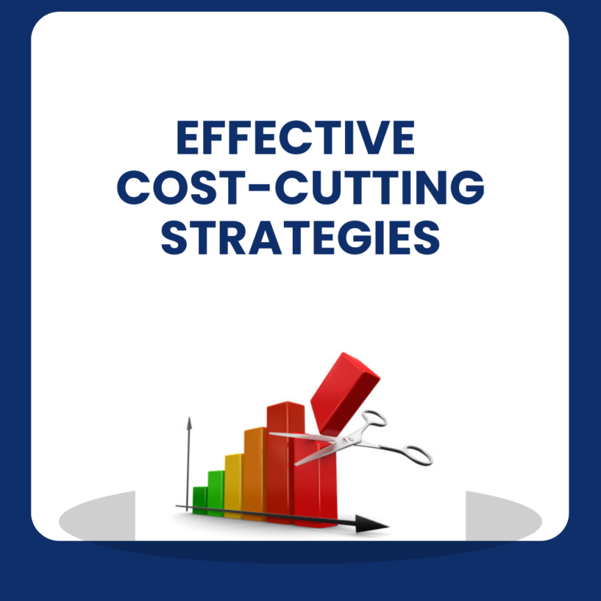 Effective Cost Cutting Strategies